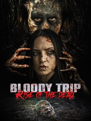 Bloody Trip: Rise of the Dead (2025) WEBRIP Hindi (MULTI AUDIO) 720p – 480p – 1080p